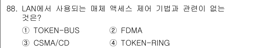 정보처리산업기사 2015년 88번 - 정답 '4'인 이유는 TOKEN-RING 방식이 LAN에서 사용되는 매체... 에 관한 핵심 기출문제