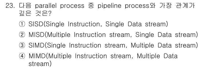 컴퓨터시스템기사(B형) 2018년 23번 - SIMD(Single Instruction stream, Multiple... 에 관한 핵심 기출문제