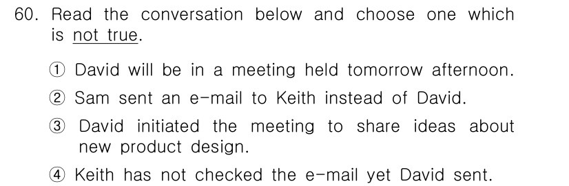 비서_2급 2015년 60번 - 정답 2번은 "Sam sent an e-mail to Keith inst... 에 관한 핵심 기출문제