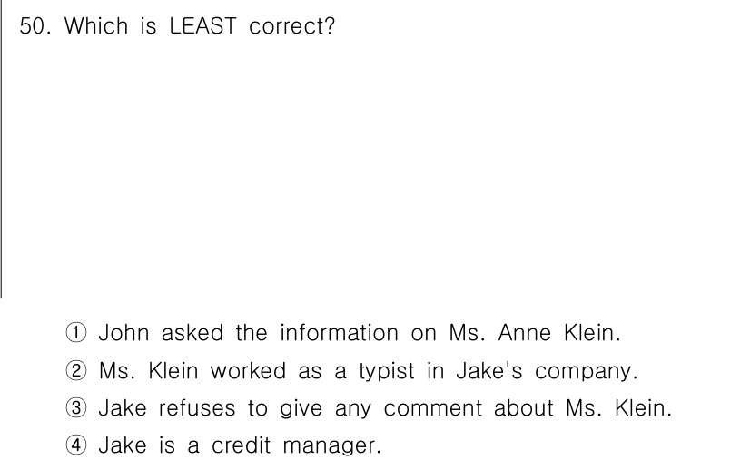 비서_2급 2018년 50번 - 정답 4번이 가장 부정확하다. "Jake is a credit manag... 에 관한 핵심 기출문제