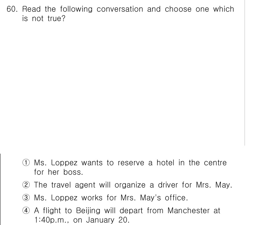 비서_1급 2016년 60번 - 대화에서 언급된 정보에 따르면, 비행기는 1:40 p.m.에 맨체스터에서... 에 관한 핵심 기출문제