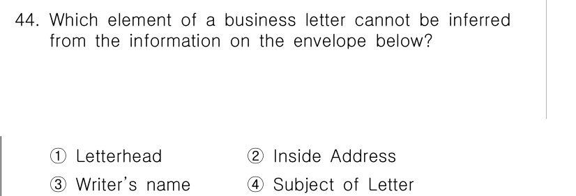 비서_1급 2017년 44번 - 정답은 4. Subject of Letter입니다. 봉투에 포함된 정보로... 에 관한 핵심 기출문제