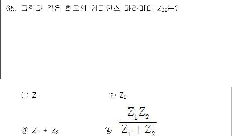 전기공사기사 2019년 65번 - . 

해설: 임피던스 파라미터 \(Z_{22}\)는 출력 임피던스를 나... 에 관한 핵심 기출문제