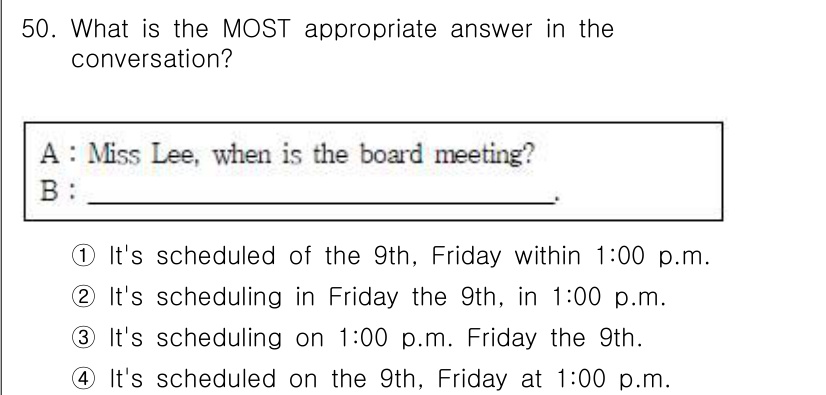 비서_1급 2019년 50번 - "It's scheduled on the 9th, Friday at 1:... 에 관한 핵심 기출문제