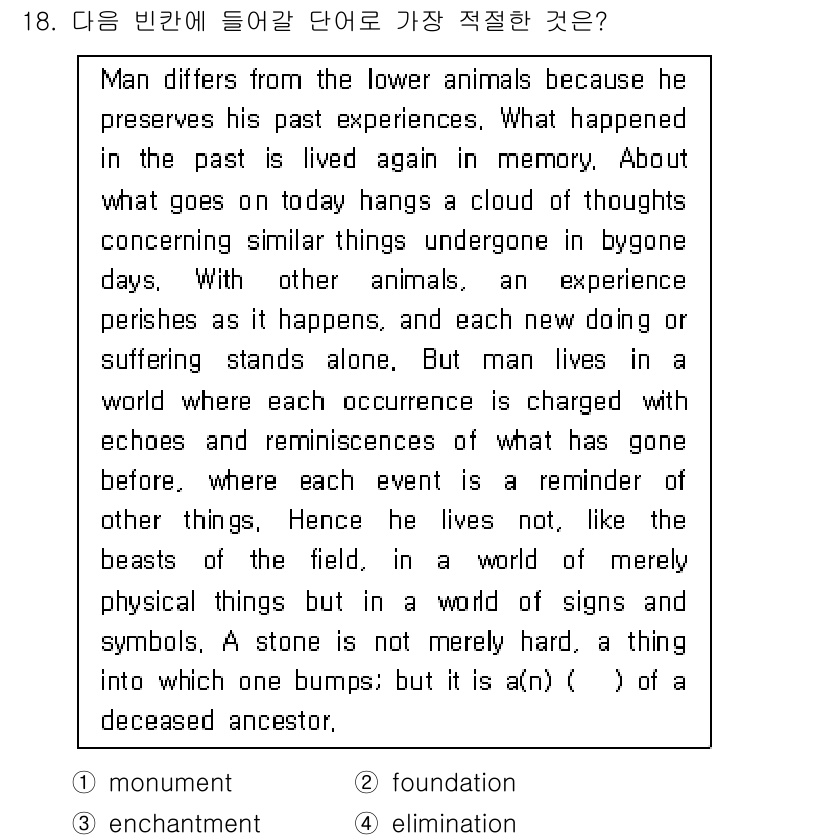 경찰공무원(순경)_영어 2018년 18번 - . monument

해설: 'Monument'는 과거의 기억을 보존하는... 에 관한 핵심 기출문제