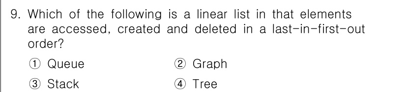 정보처리기사_필기 2017년 9번 - 정답은 3. Stack입니다. 스택은 LIFO(Last In, First... 에 관한 핵심 기출문제