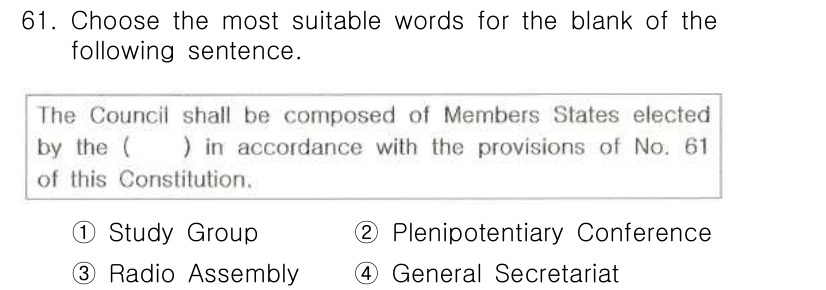 전파전자통신기사 2020년 62번 - 'Plenipotentiary Conference'는 국제기구에서 회원국... 에 관한 핵심 기출문제