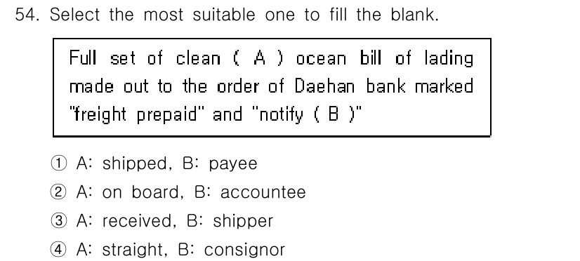 검량사 2019년 54번 - 번. 

'payee'는 청구서나 지급의 혜택을 받을 주체로, 'A'와 ... 에 관한 핵심 기출문제