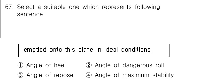 검량사 2025년 67번 - 정답은 3번, "Angle of repose"입니다. 이 각도는 물체가 ... 에 관한 핵심 기출문제